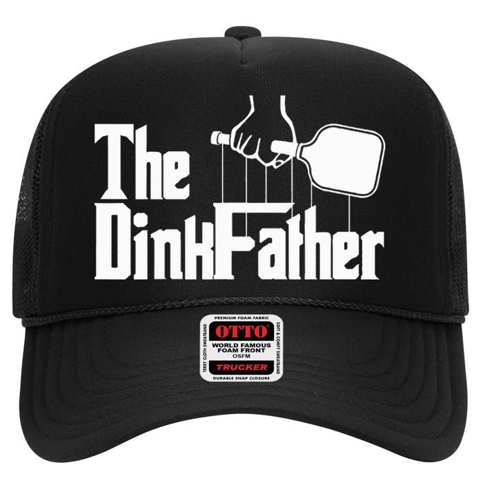 Pickleball The Dinkfather funny sport lovers  High Crown Mesh Back Trucker Hat