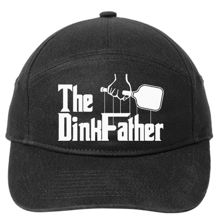 Pickleball The Dinkfather funny sport lovers  7-Panel Snapback Hat