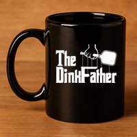 Pickleball The Dinkfather funny sport lovers  11oz C Handle Ceramic Mug