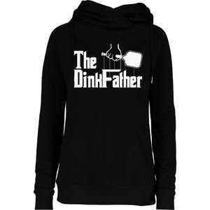 Pickleball The Dinkfather funny sport lovers  Womens Funnel Neck Pullover Hood