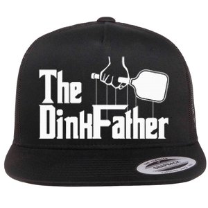 Pickleball The Dinkfather funny sport lovers  Flat Bill Trucker Hat