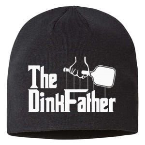 Pickleball The Dinkfather funny sport lovers  Sustainable Beanie