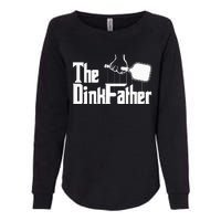 Pickleball The Dinkfather funny sport lovers  Womens California Wash Sweatshirt