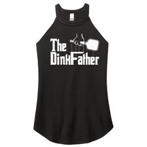 Pickleball The Dinkfather funny sport lovers  Women's Perfect Tri Rocker Tank