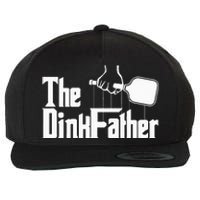 Pickleball The Dinkfather funny sport lovers  Wool Snapback Cap