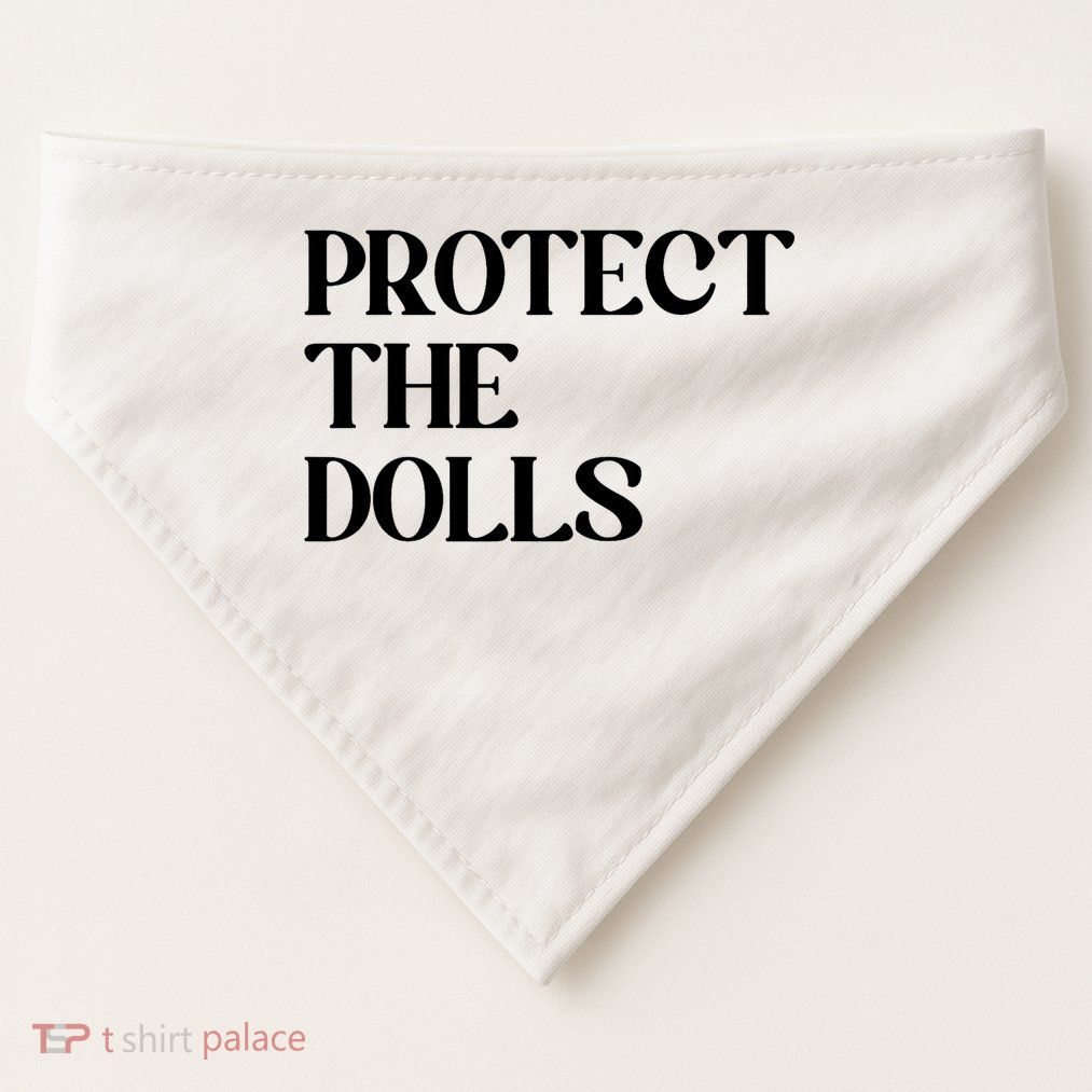 Protect The Dolls  USA-Made Doggie Bandana
