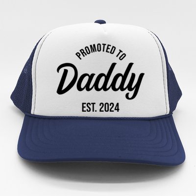 Promoted To Daddy 2024 Funny Humor New Dad Baby First Time Fathers Day Trucker Hat