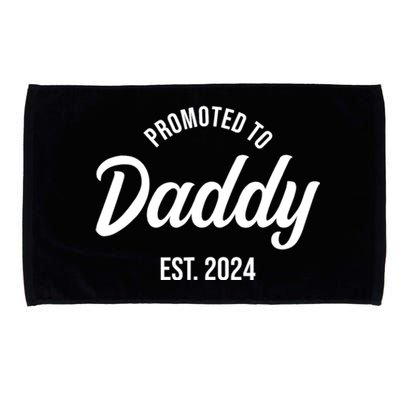 Promoted To Daddy 2024 Funny Humor New Dad Baby First Time Fathers Day Microfiber Hand Towel