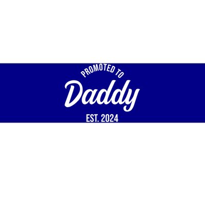 Promoted To Daddy 2024 Funny Humor New Dad Baby First Time Fathers Day Bumper Sticker