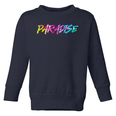 Paradise Tie Dye Colors Toddler Sweatshirt