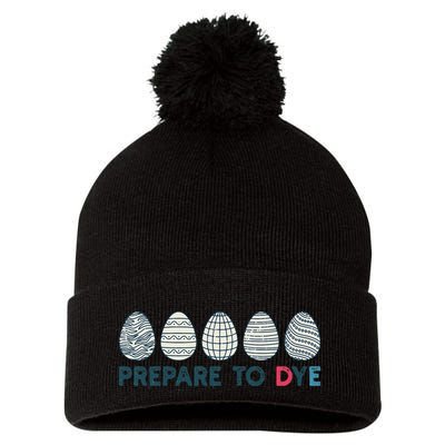 Prepare To Dye Vintage Easter Egg Funny Meme Retro Humor Pom Pom 12in Knit Beanie