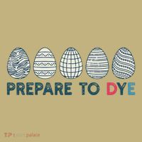 Prepare To Dye Vintage Easter Egg Funny Meme Retro Humor Button