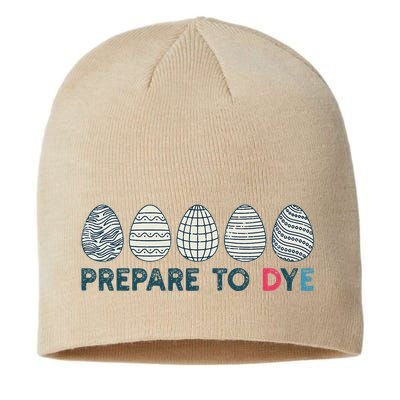 Prepare To Dye Vintage Easter Egg Funny Meme Retro Humor Sustainable Beanie
