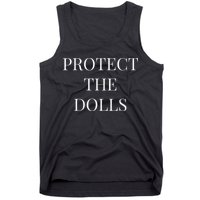 Protect The Dolls Tank Top