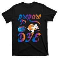 Prepare To Dye Rabbit Egg Easter Happy Easter Day Bunny Rabbit T-Shirt