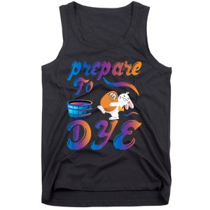 Prepare To Dye Rabbit Egg Easter Happy Easter Day Bunny Rabbit Tank Top