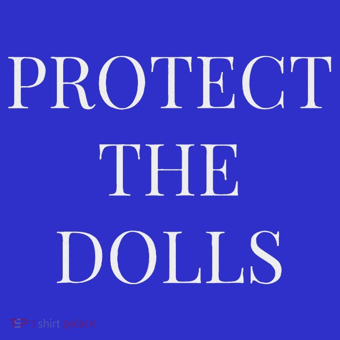 Protect The Dolls Button