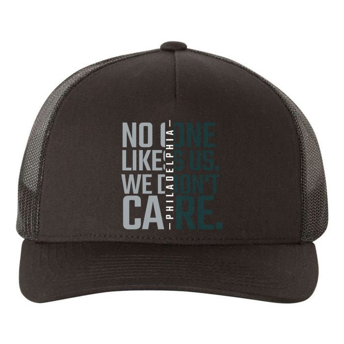 Philadelphia They Dont Likes Us We Dont Care Phly Fan Yupoong Adult 5-Panel Trucker Hat