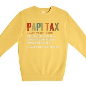 Papi Tax Dad Definition Gift For Dad Premium Crewneck Sweatshirt