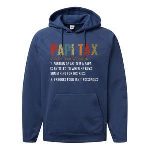 Papi Tax Dad Definition Gift For Dad Performance Fleece Hoodie