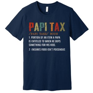 Papi Tax Dad Definition Gift For Dad Premium T-Shirt