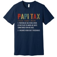 Papi Tax Dad Definition Gift For Dad Premium T-Shirt