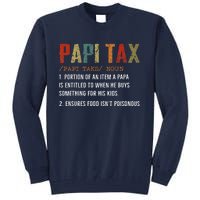 Papi Tax Dad Definition Gift For Dad Tall Sweatshirt