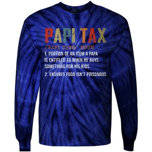 Papi Tax Dad Definition Gift For Dad Tie-Dye Long Sleeve Shirt