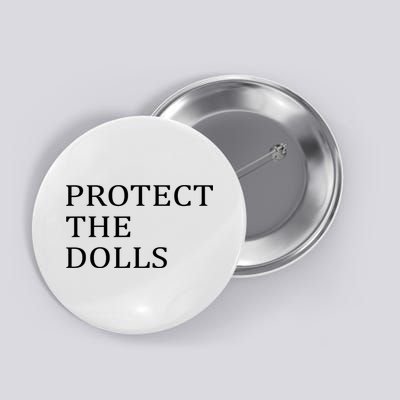 Protect The Dolls Button