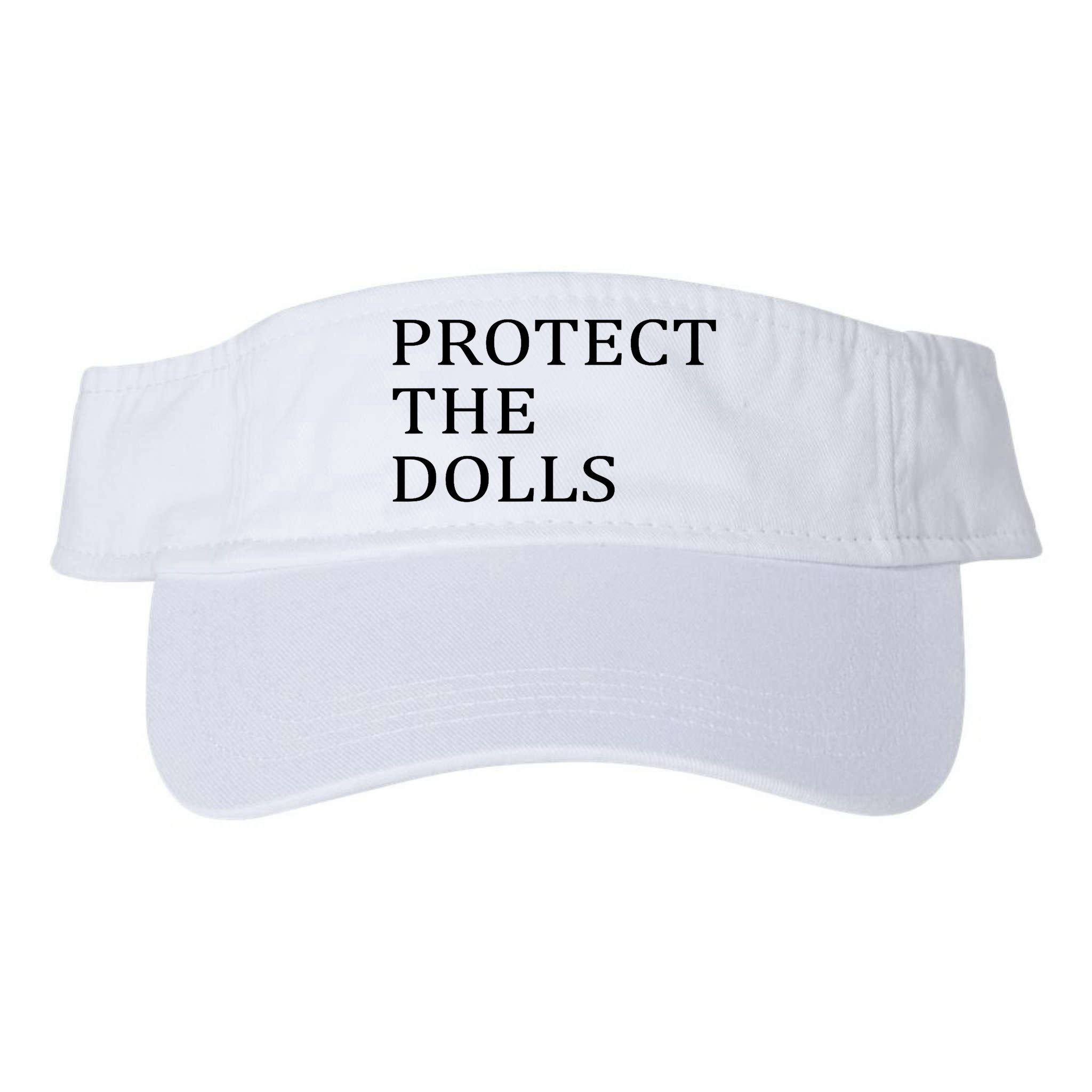 Protect The Dolls Visor