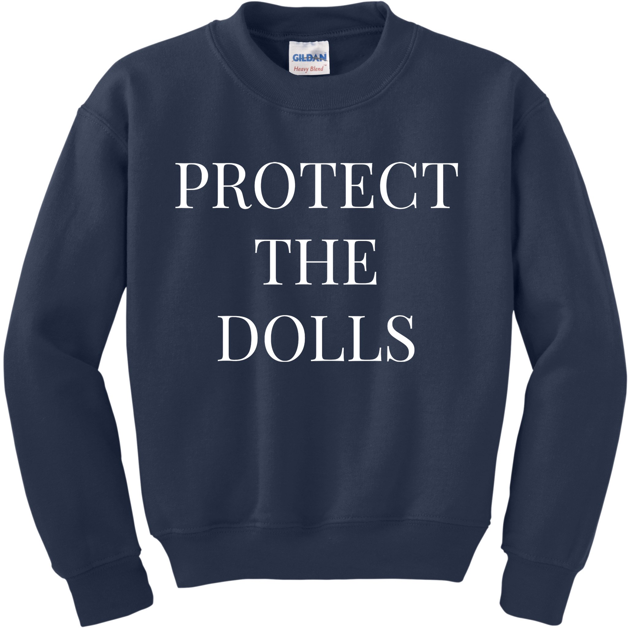 Protect The Dolls Kids Sweatshirt