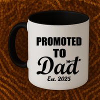 Promoted To Dad Est 2025 New Dad Mug