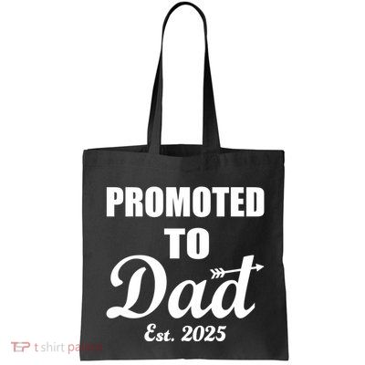 Promoted To Dad Est 2025 New Dad Bag