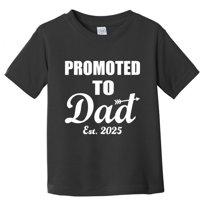 Promoted To Dad Est 2025 New Dad Toddler T-Shirt