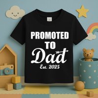 Promoted To Dad Est 2025 New Dad Toddler T-Shirt