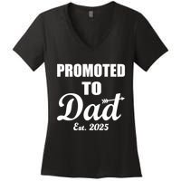 Promoted To Dad Est 2025 New Dad Women's V-Neck T-Shirt