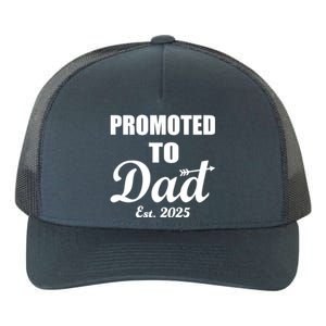 Promoted To Dad Est 2025 New Dad Yupoong Adult 5-Panel Trucker Hat