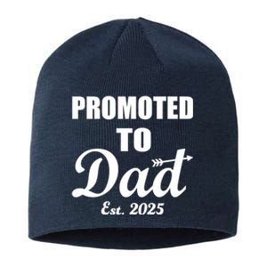 Promoted To Dad Est 2025 New Dad Sustainable Beanie