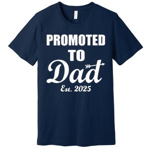 Promoted To Dad Est 2025 New Dad Premium T-Shirt