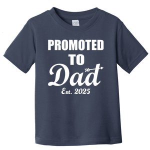 Promoted To Dad Est 2025 New Dad Toddler T-Shirt