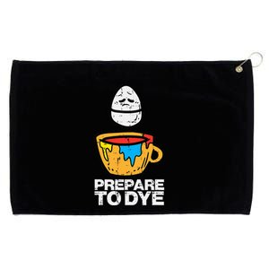 Prepare To Dye Easter Egg Hunt Grommeted Golf Towel