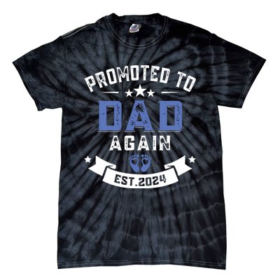 Promoted To Dad Again 2024 New Dad Fathers Day Tie-Dye T-Shirt