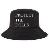 Protect The Dolls Funny Quote  Cool Comfort Performance Bucket Hat