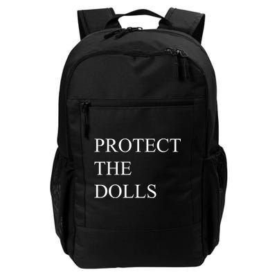 Protect The Dolls Funny Quote  Backpack