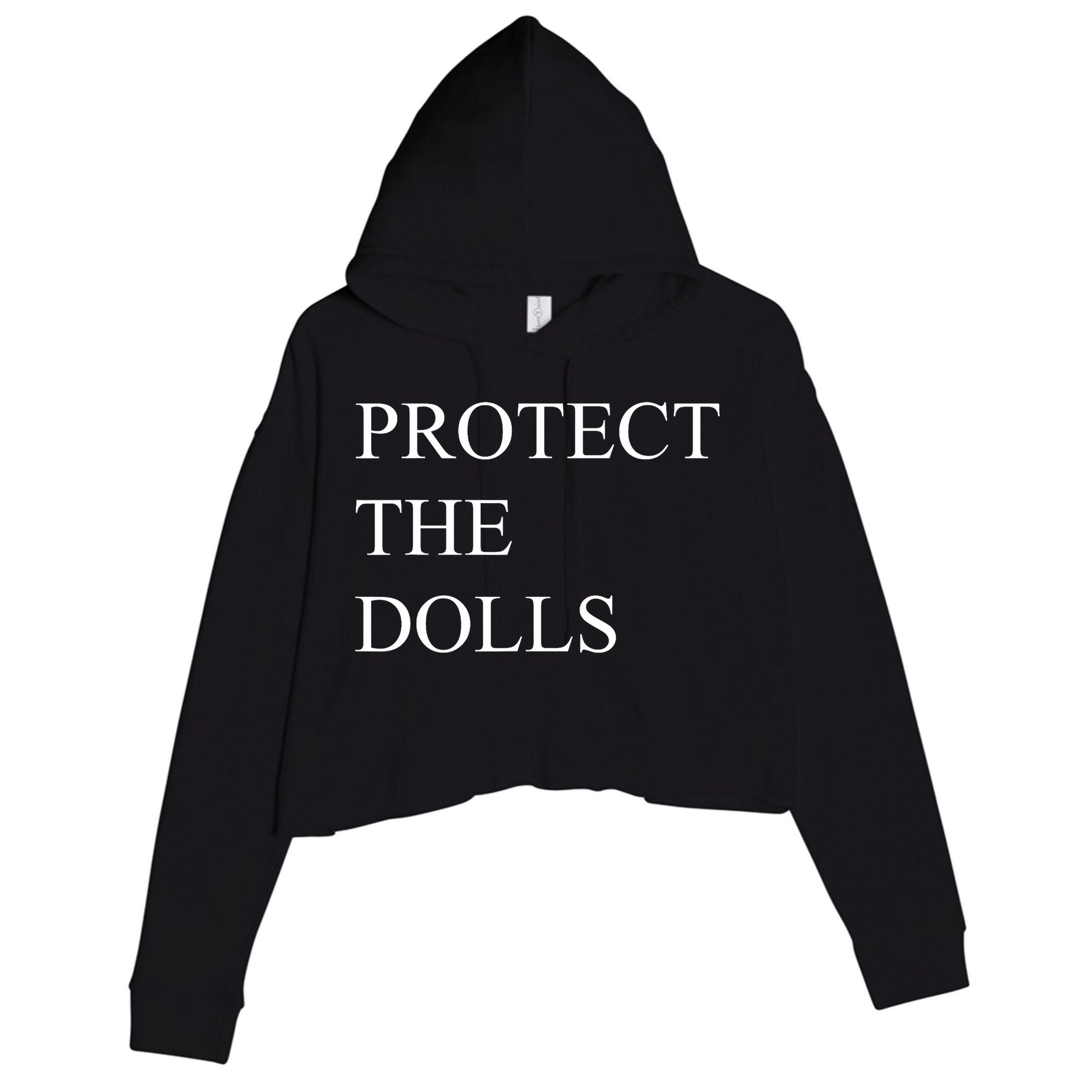Protect The Dolls Funny Quote  Crop Fleece Hoodie