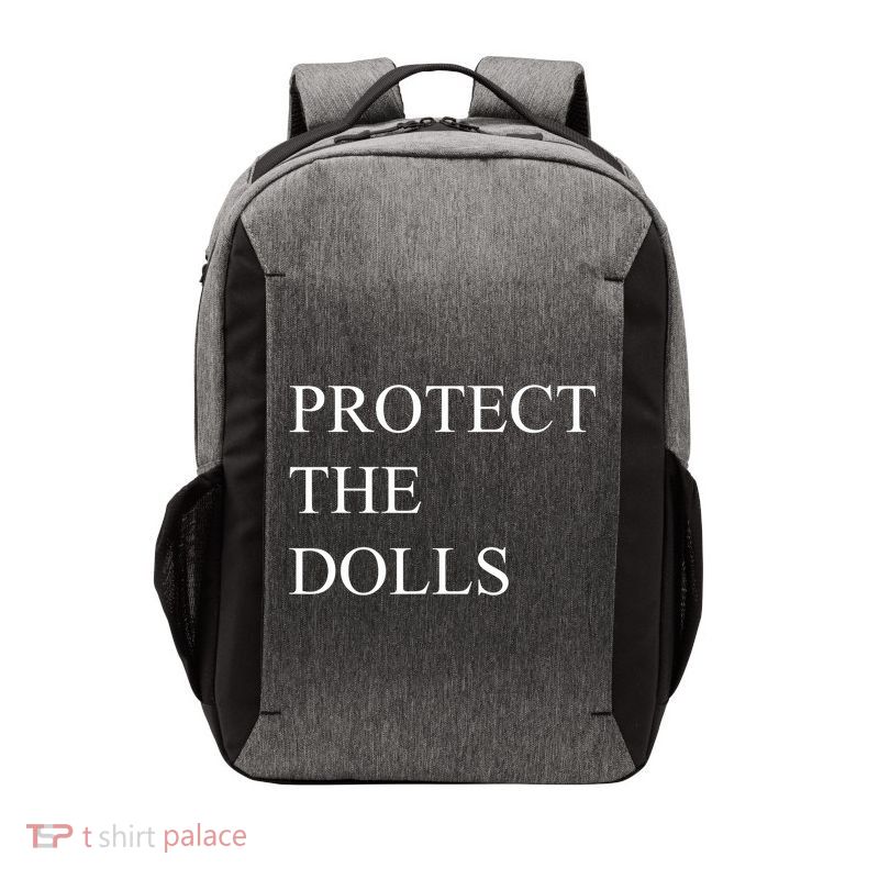 Protect The Dolls Funny Quote  Vector Backpack
