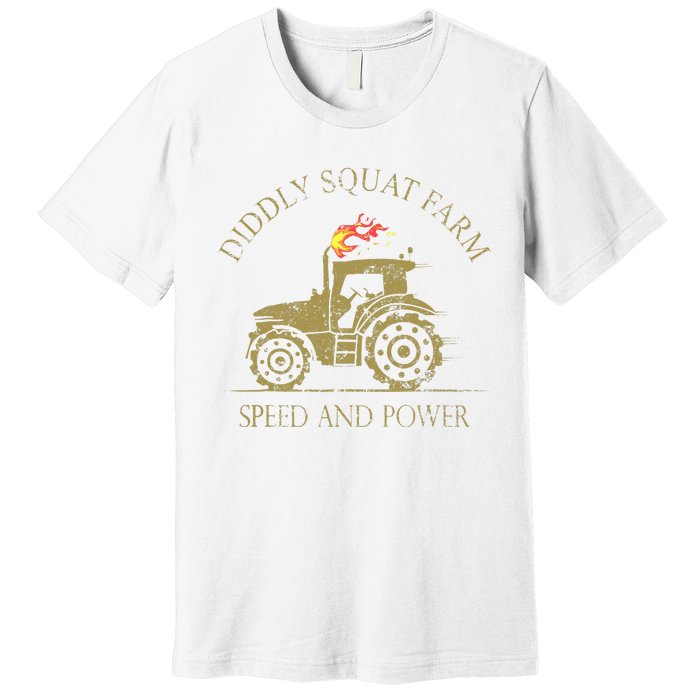 Perfect Tractor Design Diddly Squat Farm Speed And Power Premium T-Shirt