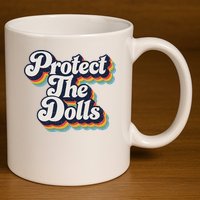 Protect The Dolls Women Solidarity Retro Distressed 11oz C Handle Ceramic Mug