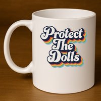 Protect The Dolls Women Solidarity Retro Distressed 11oz C Handle Ceramic Mug