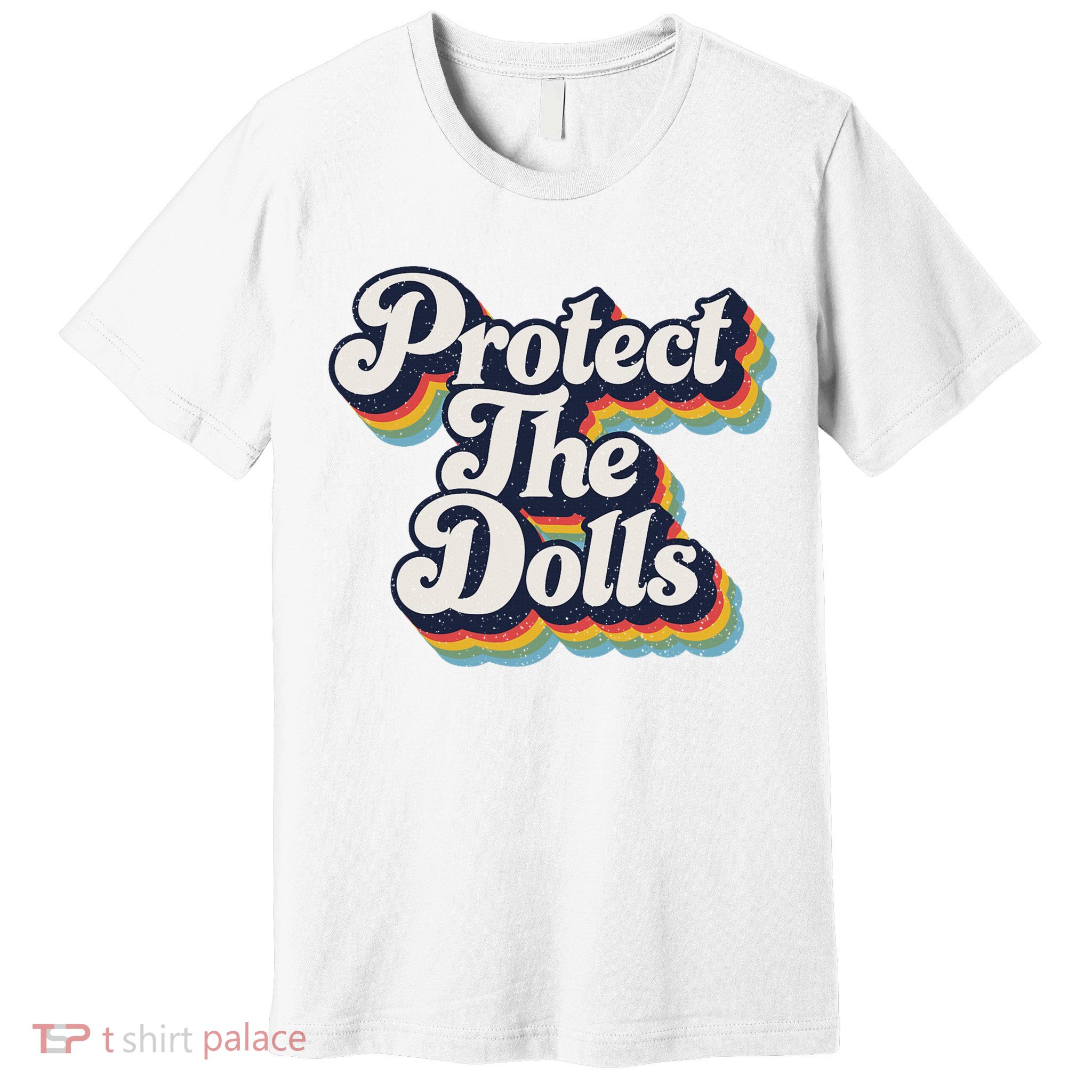 Protect The Dolls Women Solidarity Retro Distressed Premium T-Shirt